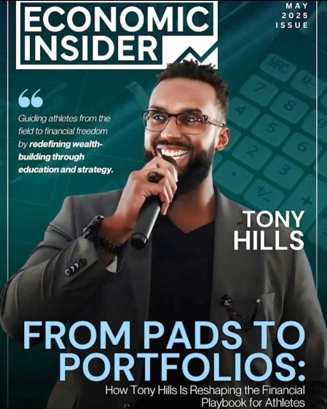 Tony Hills on the cover of Economic Insider magazine, May 2025 issue, titled From Pads to Portfolios.